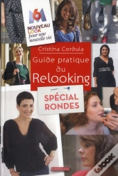 Le Guide Du Relooking Pour Les Rondes