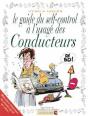 Le Guide Du Self-Control À L'Usage Des Conducteurs - Preview