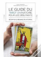 Le Guide Du Tarot Pour Les Debutants