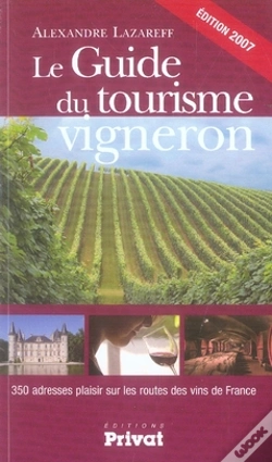 Capa do artigo Le Guide Du Tourisme Vigneron (Édition 2007)