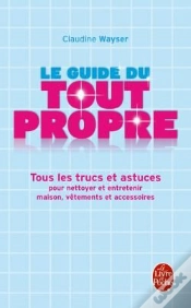 Capa do artigo Le Guide Du Tout Propre ; Tous Les Trucs Et Astuces