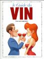 Le Guide Du Vin ; À Lire Sans Modération ! - Preview