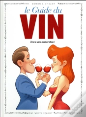 Capa do artigo Le Guide Du Vin ; À Lire Sans Modération !