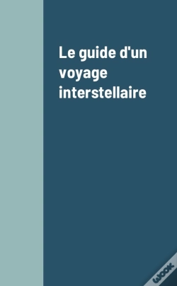 Capa do artigo Le Guide D'Un Voyage Interstellaire