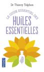 Le Guide Essentiel Des Huiles Essentielles - Preview