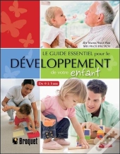 Le Guide Essentiel Pour Le Développement De Votre Enfant