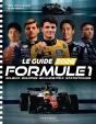 Le Guide Formule 1 : Enjeux, Équipes, Grands Prix, Statistiques (Édition 2026) - Preview