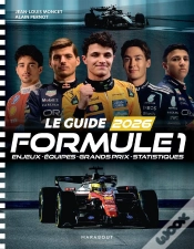 Capa do artigo Le Guide Formule 1 : Enjeux, Équipes, Grands Prix, Statistiques (Édition 2026)