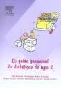 Le Guide Gourmand Du Diabetique De Type 2 - Preview