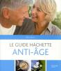 Le Guide Hachette Anti-Âge - Preview