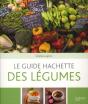 Le Guide Hachette Des Légumes - Preview