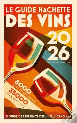 Capa do artigo Le Guide Hachette Des Vins (Édition 2026)