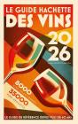 Le Guide Hachette Des Vins (Édition 2026) - Preview