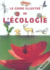 Le Guide Illustre De L'Ecologie
