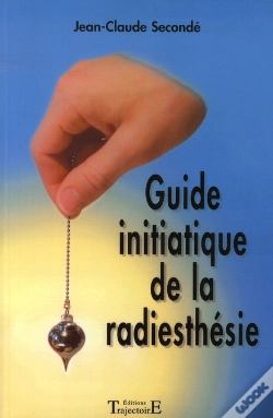 Capa do artigo Le Guide Initiatique De La Radiesthesie