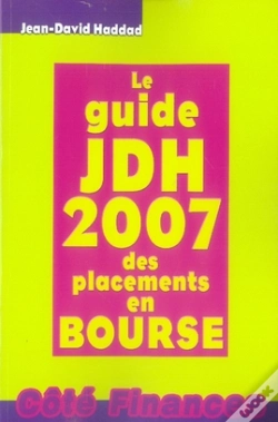 Capa do artigo Le Guide Jdh Des Placements En Bourse (Édition 2007)