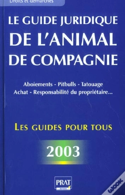 Capa do artigo Le Guide Juridique De L'Animal De Compagnie ; Edition 2003