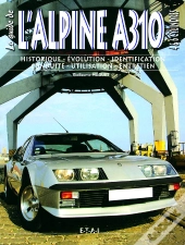 Le Guide L'Alpine A310 4 Et 6 Cylindres