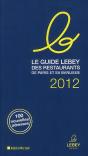 Le Guide Lebey Des Restaurants De Paris Et Sa Banlieue (Édition 2012) - Preview