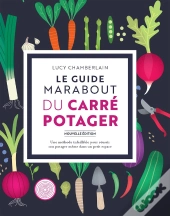 Le Guide Marabout Du Potager En Carré