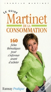 Le Guide Martinet De La Consommation