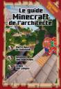 Le Guide Minecraft De L'Architecte - Preview
