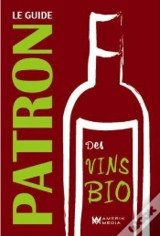 Capa do artigo Le Guide Patron Des Vins Bio