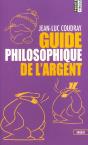 Le Guide Philosophique De L'Argent - Preview
