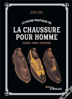 Capa do artigo Le Guide Pratique De La Chaussure Pour Homme