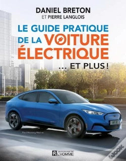 Capa do artigo Le Guide Pratique De La Voiture Électrique... Et Plus !