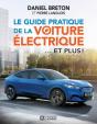 Le Guide Pratique De La Voiture Électrique... Et Plus ! - Preview