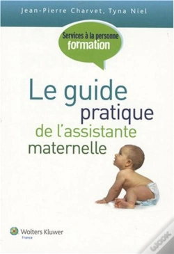 Capa do artigo Le Guide Pratique De L'Assistante Maternelle