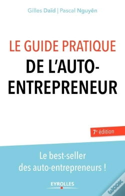 Capa do artigo Le Guide Pratique De L'Auto Entrepreneur (7e Édition)