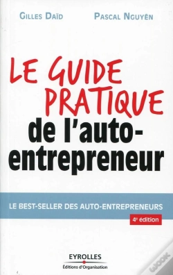 Capa do artigo Le Guide Pratique De L'Auto-Entrepreneur - Nouvelle Edition Augmentee