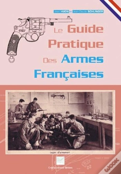 Capa do artigo Le Guide Pratique Des Armes Francaises