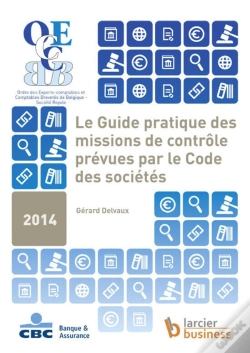 Capa do artigo Le Guide Pratique Des Missions De Contrôle Prévues Par Le Code Des Sociétés