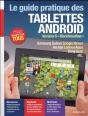 Le Guide Pratique Des Tablettes Android - Edition 2017 - Preview