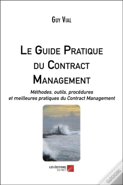 Capa do artigo Le Guide Pratique Du Contract Management ; Méthodes, Outils, Procédures Et Meilleures Pratiques