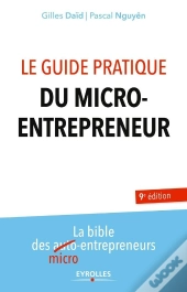Le Guide Pratique Du Micro-Entrepreneur