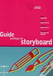 Capa do artigo Le Guide Pratique Du Storyboard