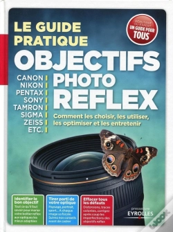 Capa do artigo Le Guide Pratique Objectifs Photo Reflex