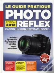 Capa do artigo Le Guide Pratique Photo Reflex - Edition 2012