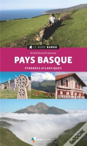 Le Guide Rando : Pays Basque ; Pyrénées-Atlantiques (2e Édition)