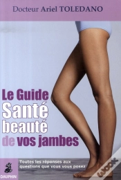 Capa do artigo Le Guide Santé Et Beauté De Vos Jambes