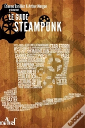 Le Guide Steampunk