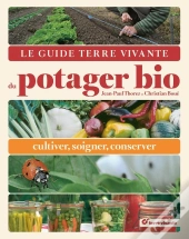 Le Guide Terre Vivante Du Potager Bio