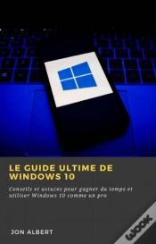 Capa do artigo Le Guide Ultime De Windows 10