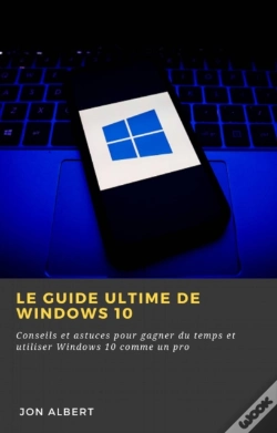 Capa do artigo Le Guide Ultime De Windows 10