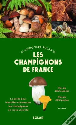 Capa do artigo Le Guide Vert Des Champignons (10e Édition)