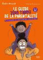 Le Guide Zéro Tabou De La Parentalité - Preview